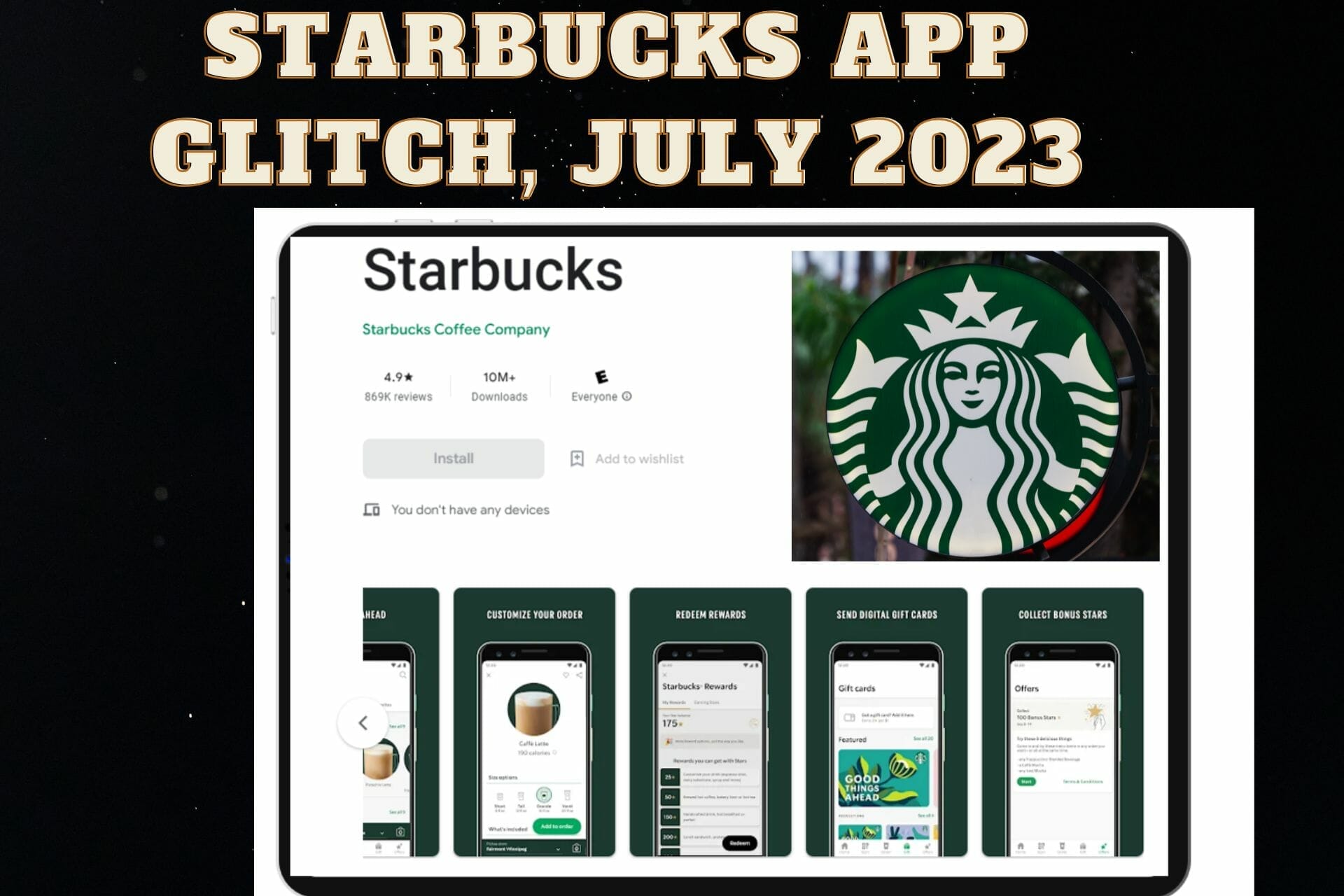 Starbucks App Glitch July 2023