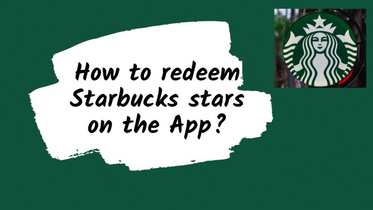 How to Redeem Starbucks Stars on the App?