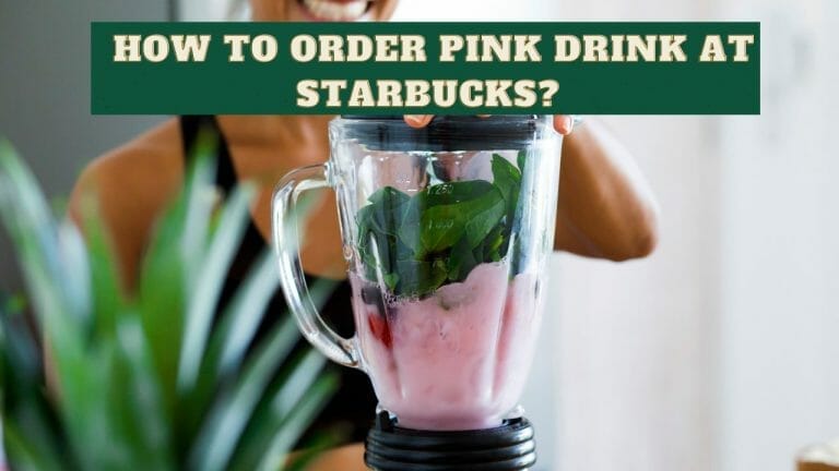 How to order the delicious Pink drink at Starbucks?