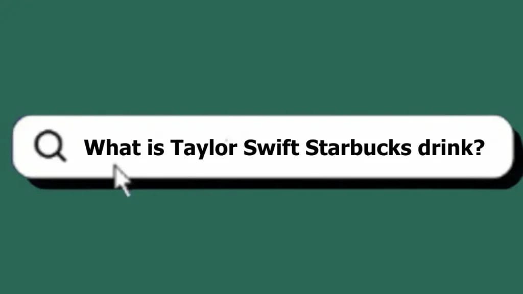 What is Taylor Swift Starbucks drink